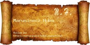 Marusinecz Huba névjegykártya